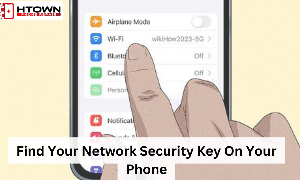 Find Your Network Security Key On Your Phone